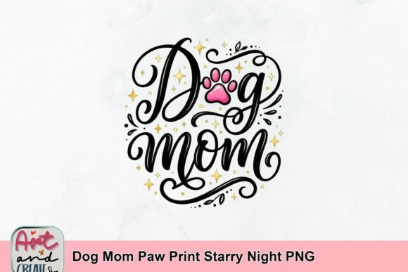Download Dog Mom Paw Print Starry Night PNG - Dog Collection
